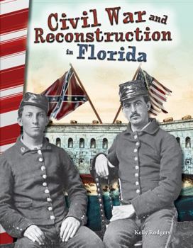 Paperback Civil War and Reconstruction in Florida Book