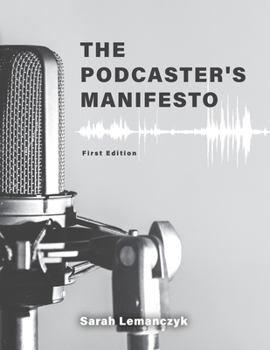 Paperback The Podcaster's Manifesto Book
