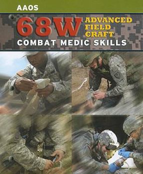 Paperback 68w Advanced Field Craft: Combat Medic Skills Book