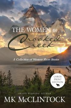 Paperback The Women of Crooked Creek (Large Print Edition) Book