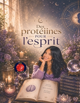 Paperback Des protéines pour l'esprit [French] Book