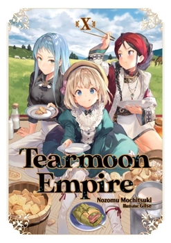 Paperback Tearmoon Empire: Volume 10 Book