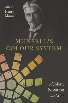 Paperback Munsell's Colour System: A Colour Notation and Atlas Book