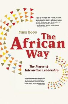 Paperback The African Way: The Power of Interactive Leadership Book
