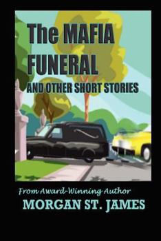 Paperback The Mafia Funeral and Other Short Stories Book
