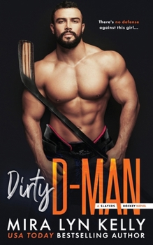 Paperback Dirty D-Man: A Slayers Hockey Novel Book