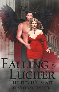 Paperback Falling for Lucifer: The Devil's Mate Book