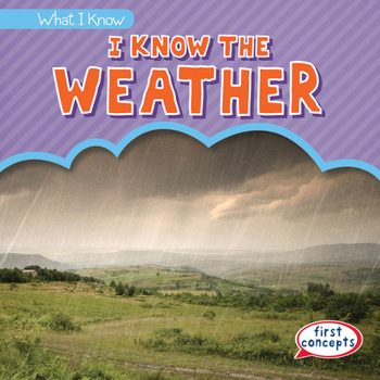 I Know the Weather - Book  of the What I Know