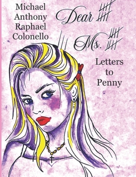 Dear Ms. Twenty Three: Letters To Penny (The Solipsism Chronicles)