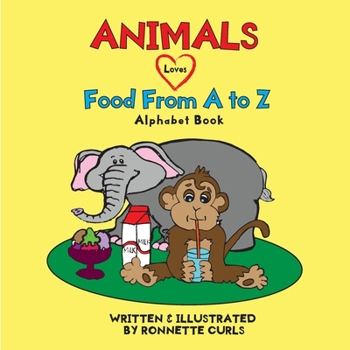 Paperback Animals Love Food from A to Z Book