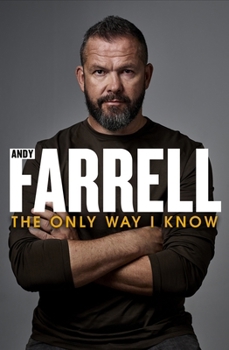 The Only Way I Know: The Autobiography