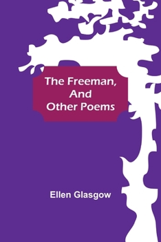 Paperback The Freeman, and Other Poems Book