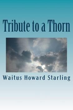 Paperback Tribute to a Thorn Book