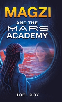 Hardcover Magzi and The Mars Academy Book