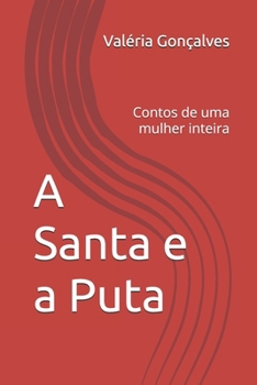 Paperback A Santa e a Puta [Portuguese] Book