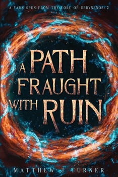 Paperback A Path Fraught with Ruin Book