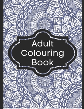Paperback Adult Colouring Book: Colouring Books for Adults Book