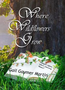 Paperback Where Wildflowers Grow Book