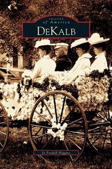 DeKalb - Book  of the Images of America: Illinois