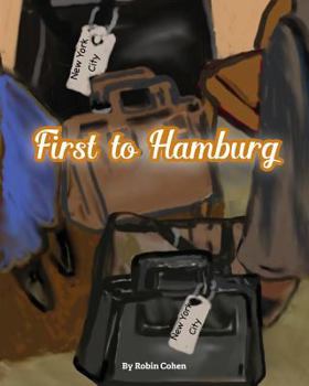 Paperback First to Hamburg Book