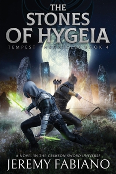Paperback The Stones of Hygeia: Tempest Chronicles Book 4 Book