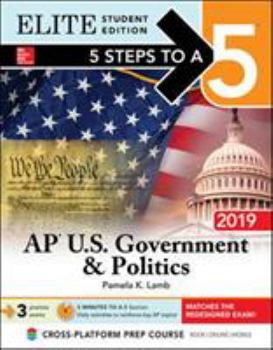 Paperback 5 Steps to a 5: AP U.S. Government & Politics 2019 Elite Student Edition Book
