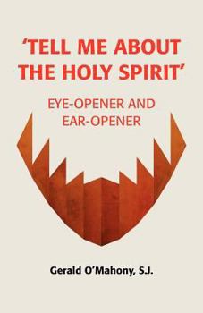 Paperback Tell Me about the Holy Spirit Book