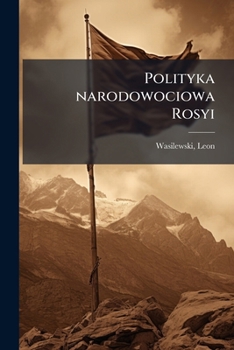 Paperback Polityka narodowociowa Rosyi [Polish] Book