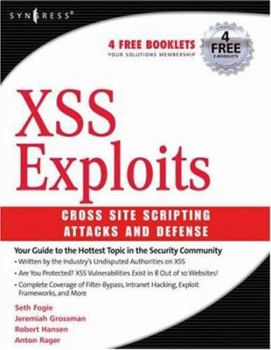 Paperback Xss Attacks: Cross Site Scripting Exploits and Defense Book