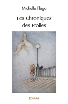 Paperback Les Chroniques des Etoiles [French] Book