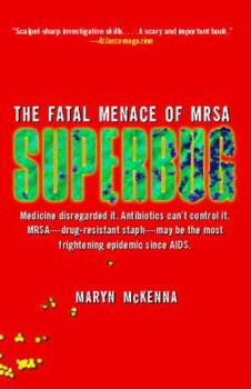 Paperback Superbug: The Fatal Menace of MRSA Book
