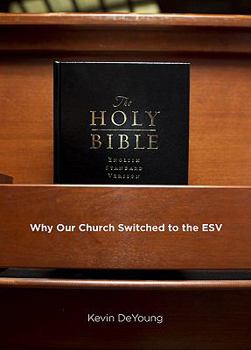 Why Our Church Switched to the ESV