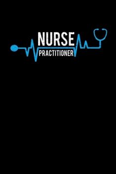 Nurse Practitioner: Nurse Writing Journal Lined, Diary, Notebook (6 x 9) 120 Page