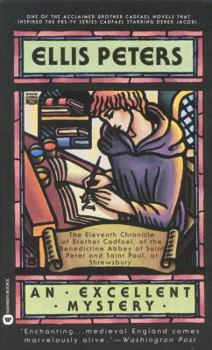 Mass Market Paperback An Excellent Mystery: The Eleventh Chronicle of Brother Cadfael Book