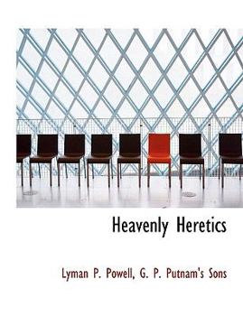 Paperback Heavenly Heretics Book