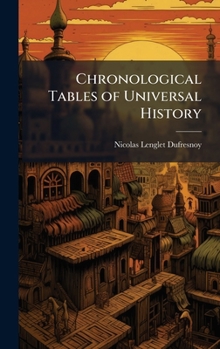Chronological Tables of Universal History