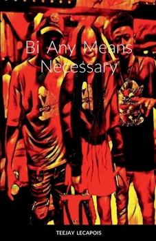 Paperback Bi Any Means Necessary Book
