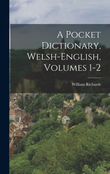 Hardcover A Pocket Dictionary, Welsh-english, Volumes 1-2 Book