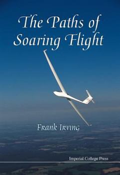 Hardcover The Paths of Soaring Flight Book