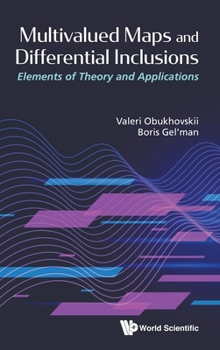 Hardcover Multivalued Maps and Differential Inclusions: Elements of Theory and Applications Book