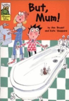 But, Mum!