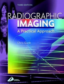 Paperback Radiographic Imaging: A Practical Approach Book