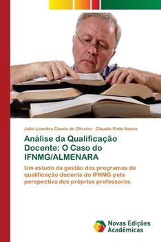 Paperback Análise da Qualificação Docente: O Caso do IFNMG/ALMENARA [Portuguese] Book