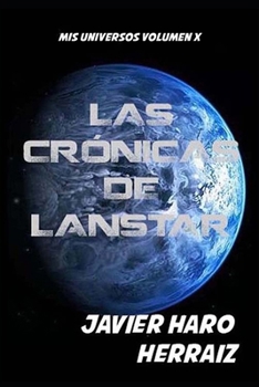 Paperback Las Crónicas de Lanstar [Spanish] Book
