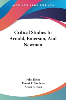 Paperback Critical Studies In Arnold, Emerson, And Newman Book