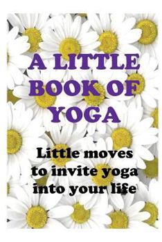 Paperback A Little Book of Yoga Book