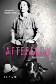 Paperback Afterglow (a Dog Memoir) Book