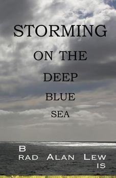 Paperback Storming on the Deep Blue Sea Book