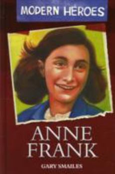 Paperback Anne Frank (Modern Heroes) Book