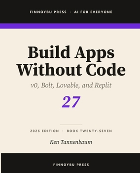 Paperback Build Apps Without Code: Describe an App and Ship It Book